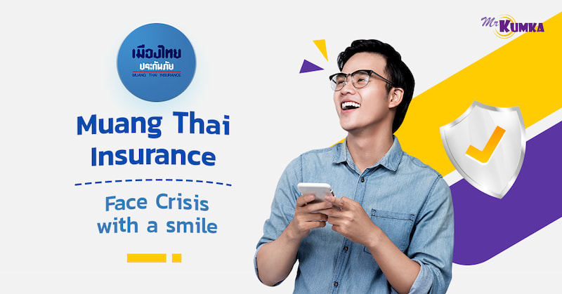 Muang thai life insurance, secure your saving, retirement and protect life

